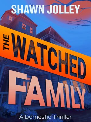 cover image of The Watched Family